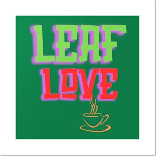 leaf love Posters and Art